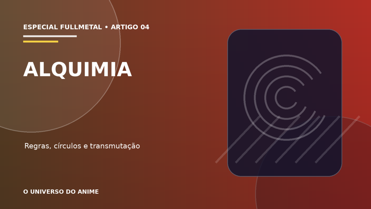 Capa do artigo Alquimia em Fullmetal Alchemist: regras, círculos e troca equivalente