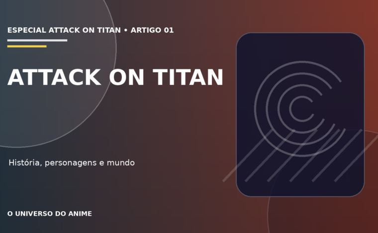 Capa do artigo Attack on Titan: história, personagens, temporadas e guia