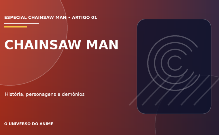 Capa do artigo Chainsaw Man: história, personagens, demônios e guia completo