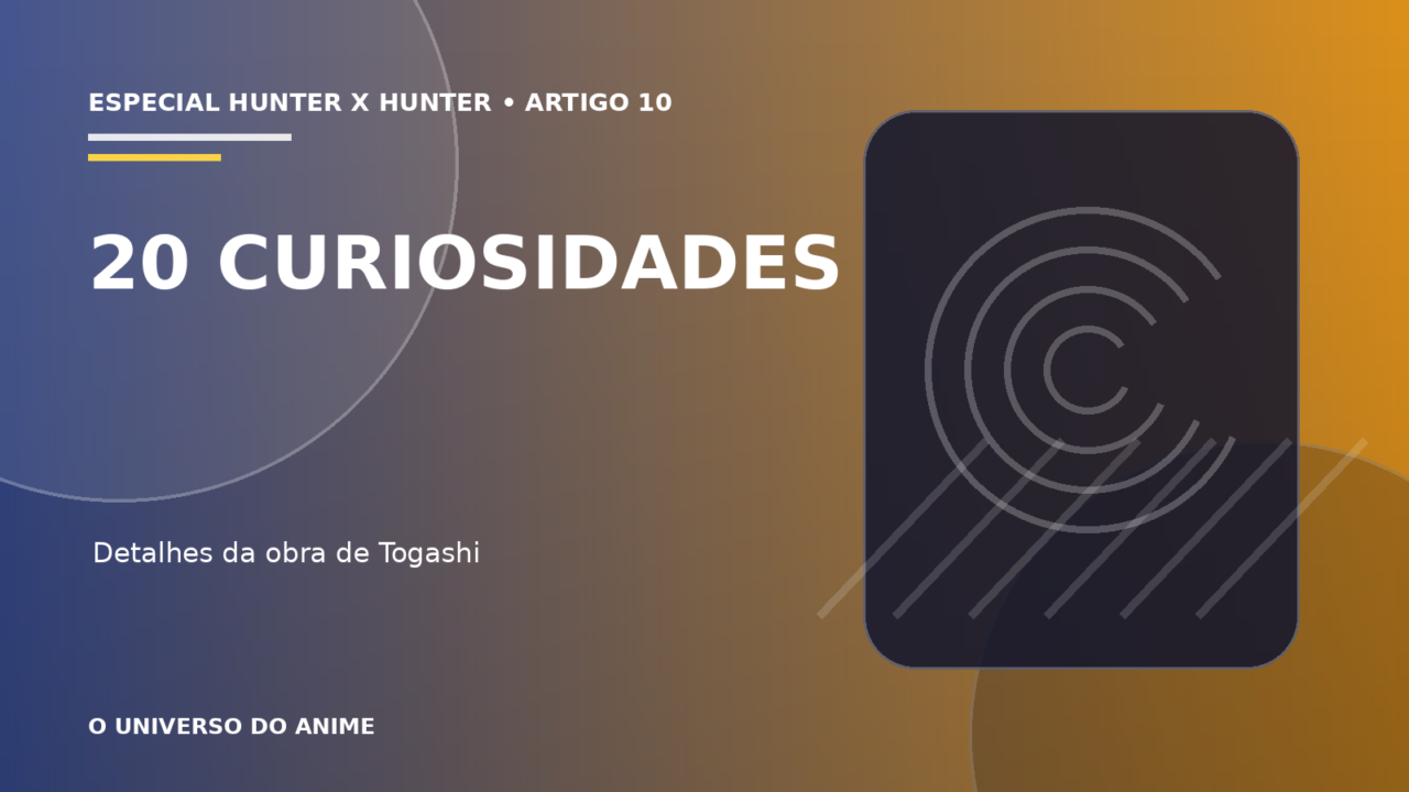 Capa do artigo 20 curiosidades sobre Hunter x Hunter que todo fã deveria conhecer