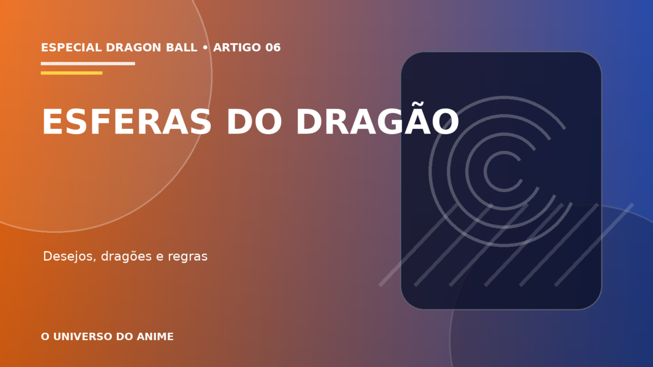 Capa do artigo Esferas do Dragão: tipos, desejos, Shenlong e regras