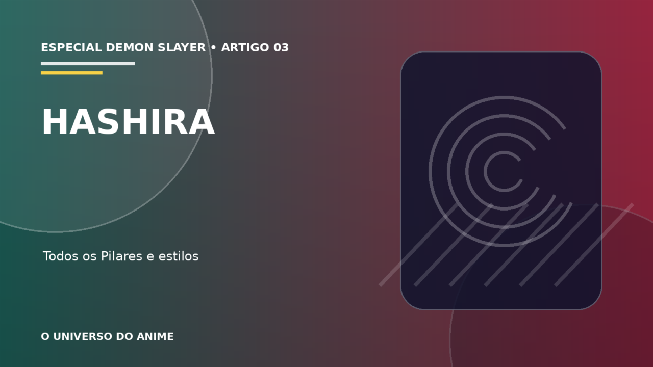 Capa do artigo Hashira de Demon Slayer: todos os Pilares, poderes e histórias