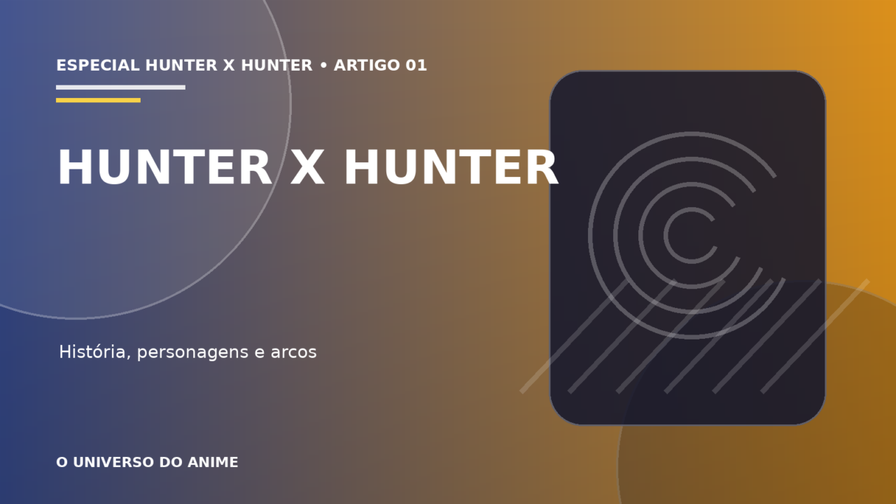 Capa do artigo Hunter x Hunter: história, personagens, arcos e guia completo