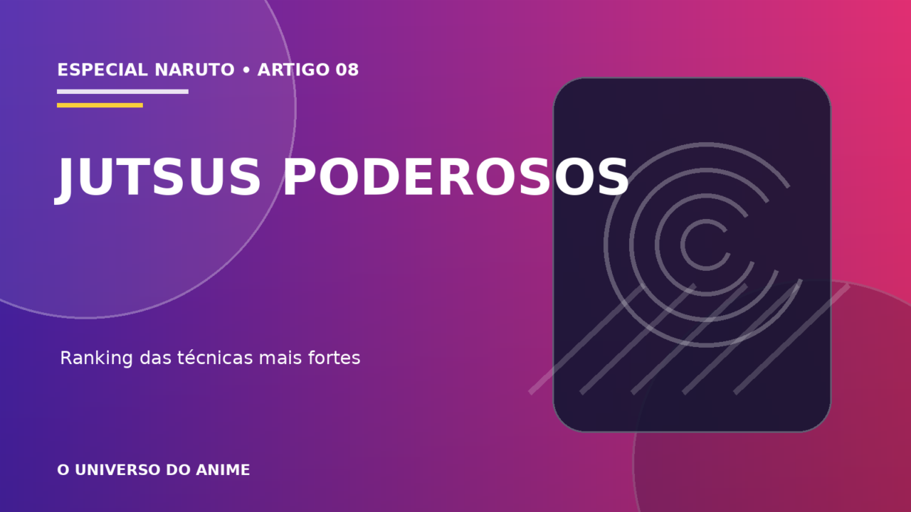 Capa do artigo Os 10 jutsus mais poderosos de Naruto e como funcionam
