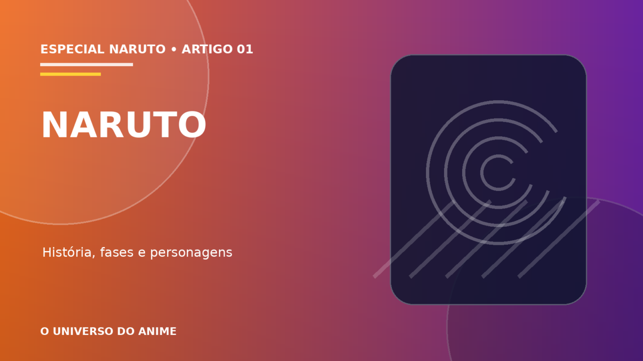 Capa do artigo Naruto: história, personagens, fases e ordem para assistir