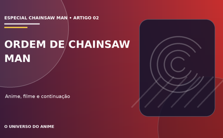 Capa do artigo Ordem para assistir Chainsaw Man: anime, filme da Reze e continuação