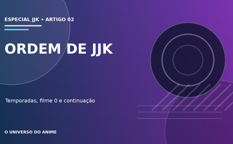 Capa do artigo Ordem para assistir Jujutsu Kaisen: temporadas, filme 0 e continuação