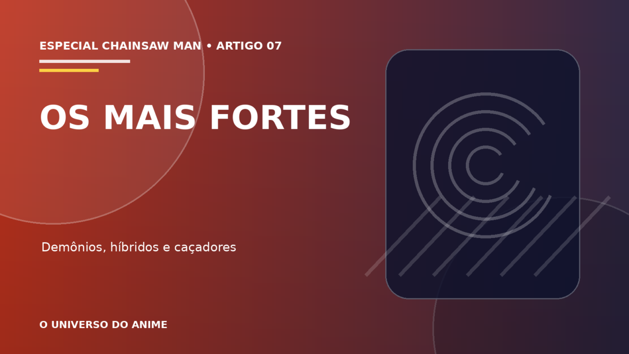 Capa do artigo Os personagens e demônios mais fortes de Chainsaw Man