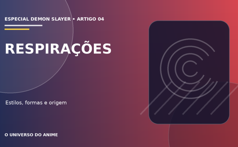 Capa do artigo Respirações de Demon Slayer: estilos, formas e Respiração do Sol