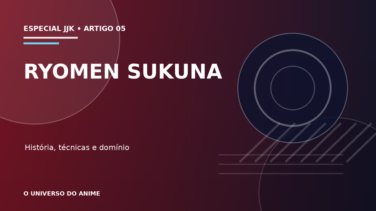 Capa do artigo Ryomen Sukuna: história, poderes, domínio e objetivos