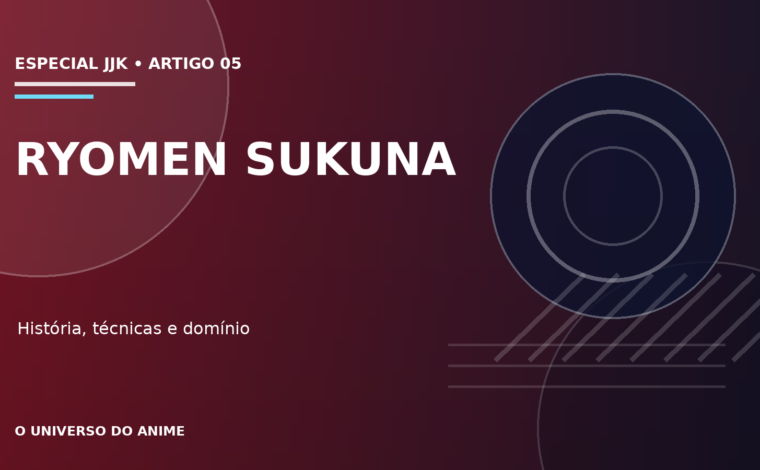 Capa do artigo Ryomen Sukuna: história, poderes, domínio e objetivos