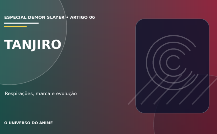 Capa do artigo Tanjiro Kamado: poderes, respirações e evolução