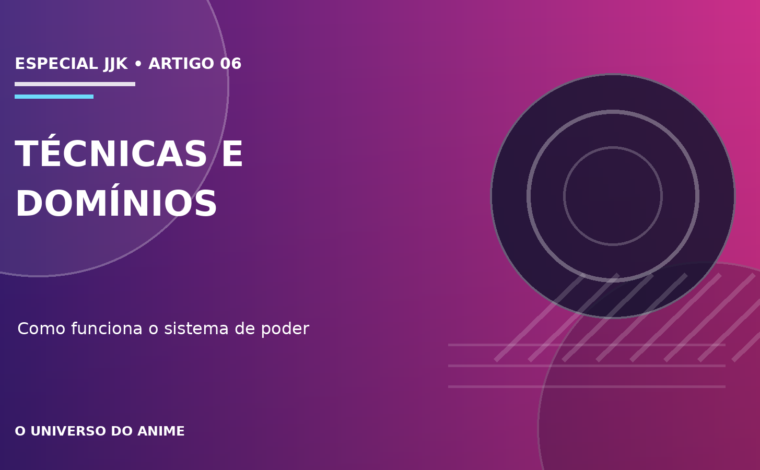 Capa do artigo Técnicas amaldiçoadas e expansões de domínio de Jujutsu Kaisen