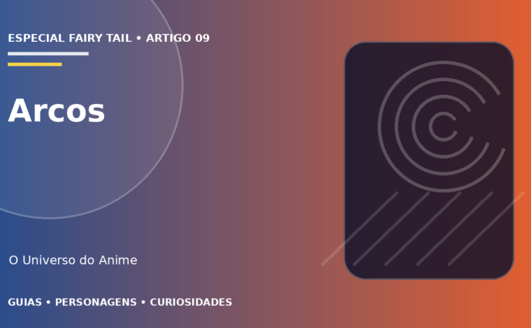 Capa do artigo Arcos de Fairy Tail em ordem