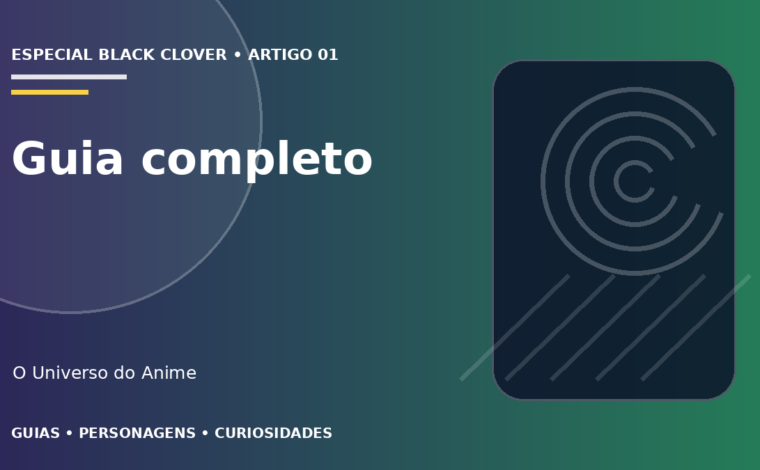Capa do artigo Black Clover: história, personagens e guia completo