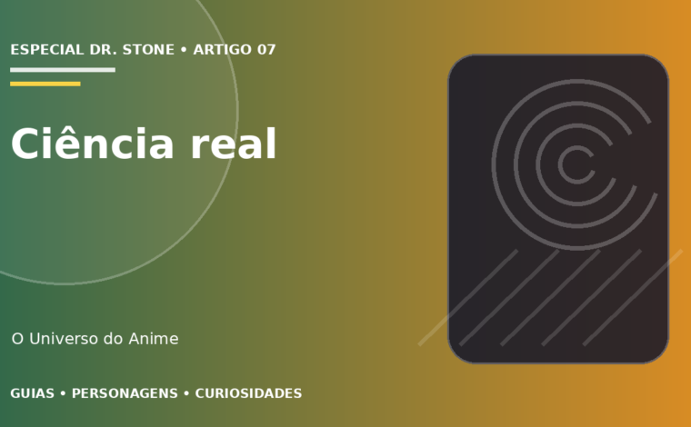 Capa do artigo A ciência de Dr. Stone é real? O que funciona de verdade