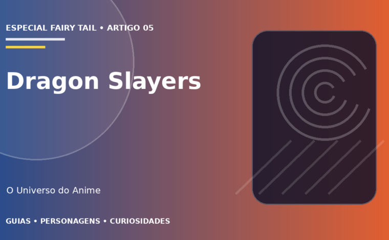 Capa do artigo Dragon Slayers de Fairy Tail: tipos e poderes
