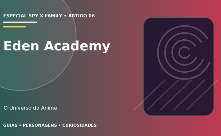 Capa do artigo Eden Academy: alunos, estrelas e regras