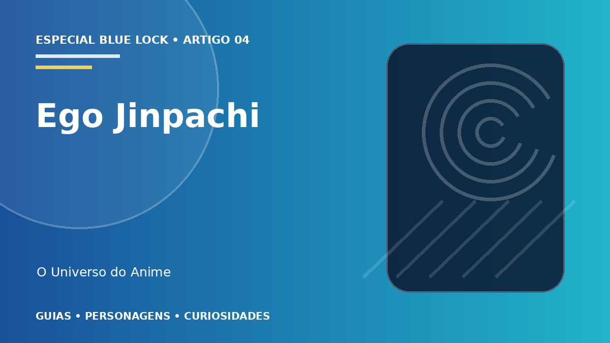 Capa do artigo Ego Jinpachi: filosofia e projeto Blue Lock