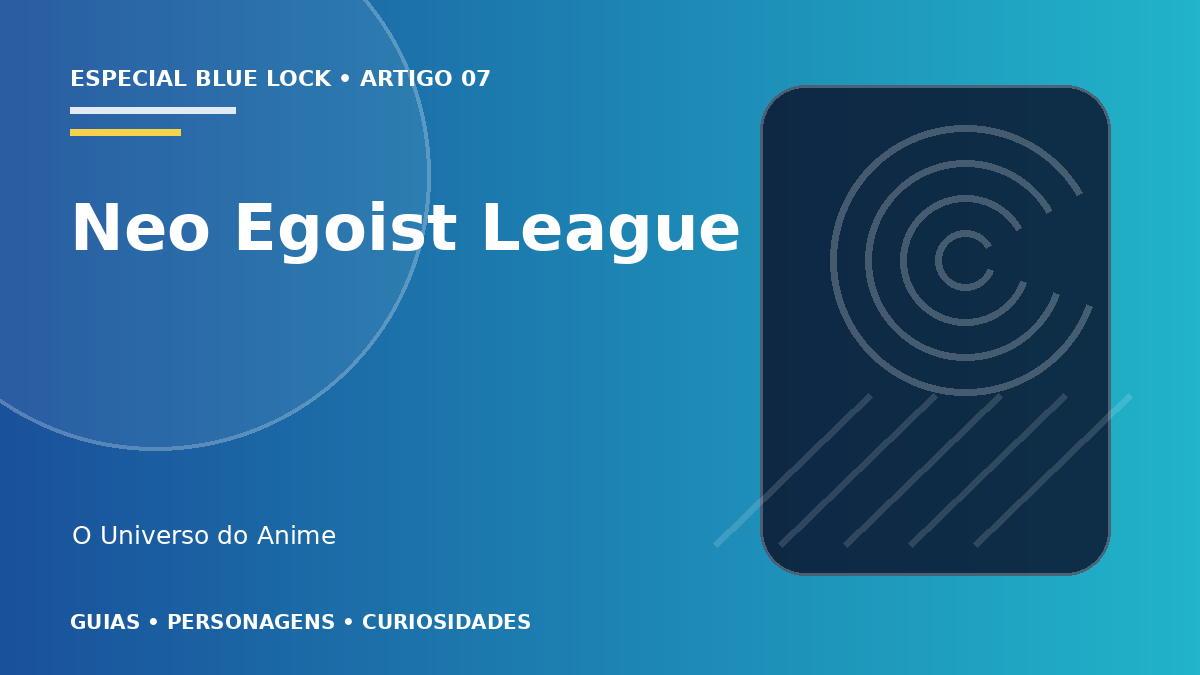 Capa do artigo Neo Egoist League explicada
