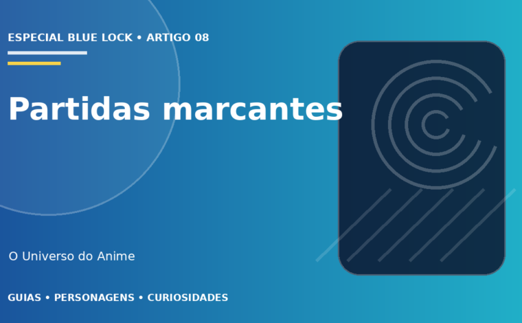 Capa do artigo As partidas mais importantes de Blue Lock
