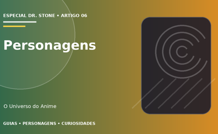 Capa do artigo Personagens de Dr. Stone: cientistas, guerreiros e artesãos