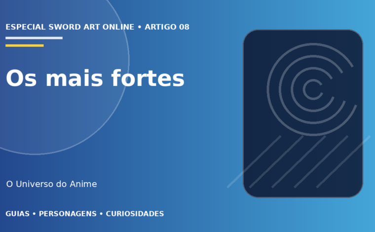 Capa do artigo Os personagens mais fortes de Sword Art Online