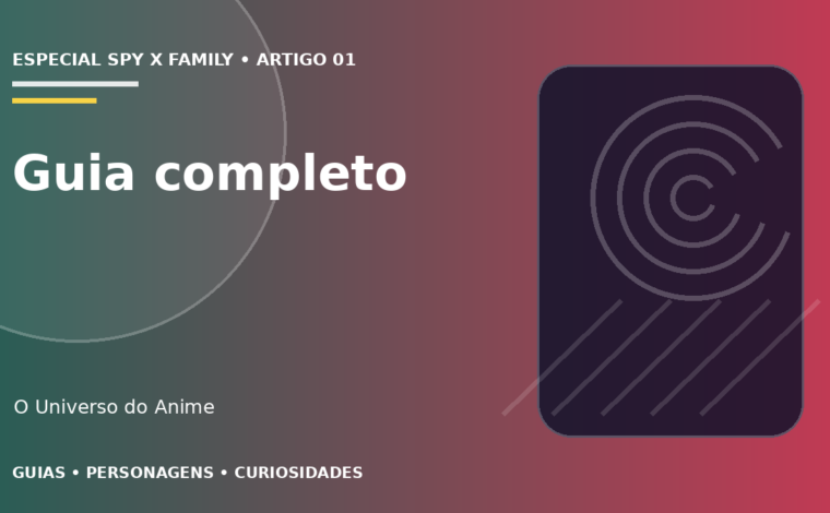 Capa do artigo Spy x Family: história, personagens e guia completo
