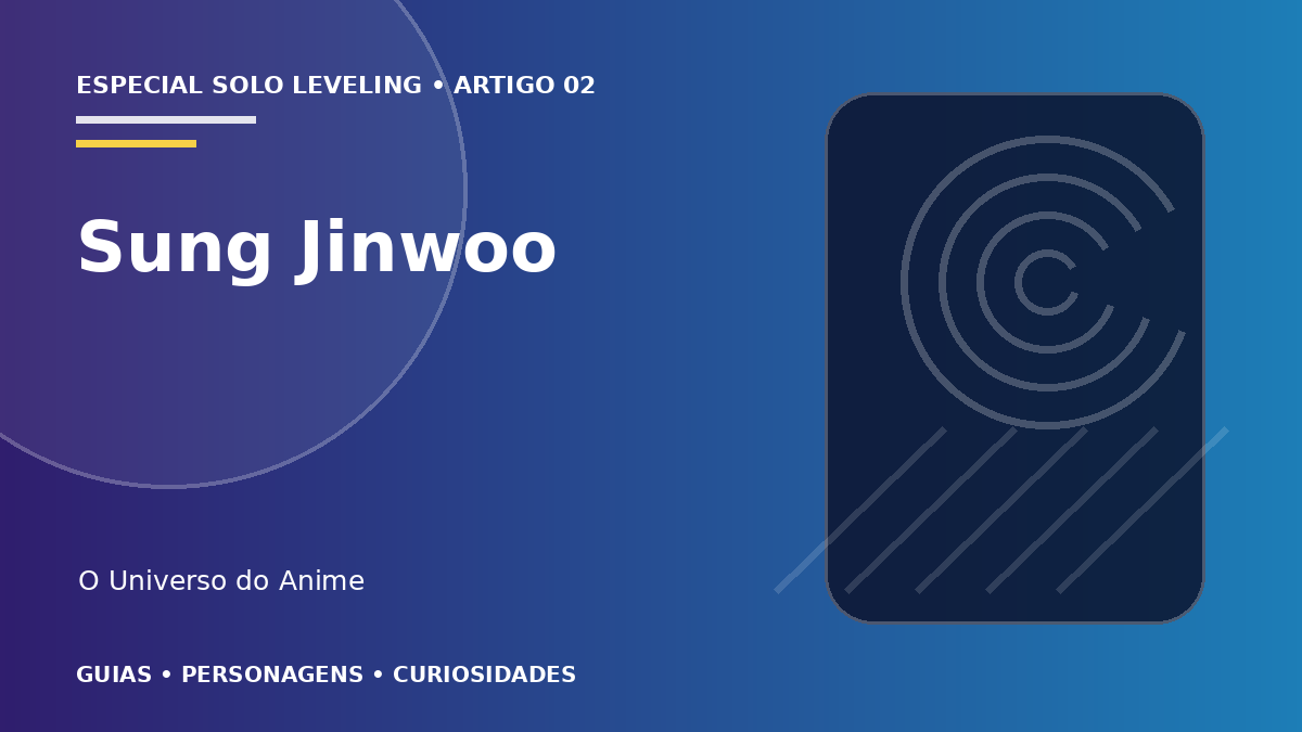 Capa do artigo Sung Jinwoo: poderes, evolução e habilidades