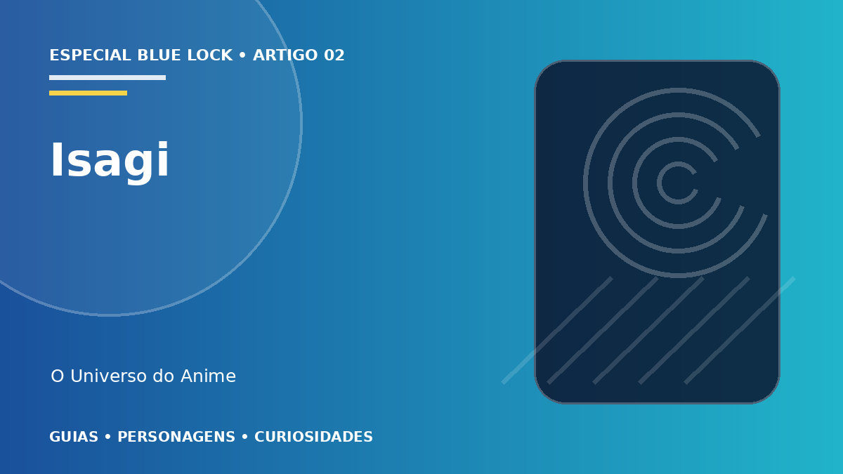 Capa do artigo Yoichi Isagi: visão, armas e evolução