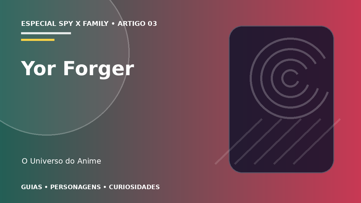 Capa do artigo Yor Forger: história, força e vida dupla